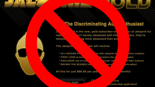 Jalopnik Gold Service Canceled After Higher-Than-Expected Volume